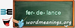 WordMeaning blackboard for fer-de-lance